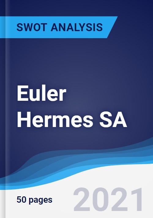 Euler Hermes SA - Strategy, SWOT and Corporate Finance Report