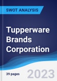 Tupperware Brands Corporation - Strategy, SWOT and Corporate Finance Report- Product Image