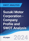 Suzuki Motor Corporation - Company Profile and SWOT Analysis- Product Image