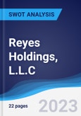 Reyes Holdings, L.L.C. - Strategy, SWOT and Corporate Finance Report- Product Image