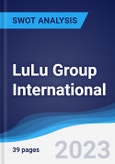 LuLu Group International - Strategy, SWOT and Corporate Finance Report- Product Image