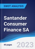 Santander Consumer Finance SA - Strategy, SWOT and Corporate Finance Report- Product Image