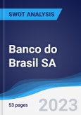 Banco do Brasil SA - Strategy, SWOT and Corporate Finance Report- Product Image