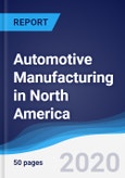 Automotive Manufacturing in North America- Product Image