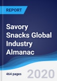 Savory Snacks Global Industry Almanac 2015-2024- Product Image