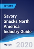 Savory Snacks North America (NAFTA) Industry Guide 2015-2024- Product Image