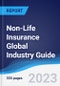 Non-Life Insurance Global Industry Guide 2018-2027 - Product Image