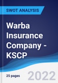 Warba Insurance Company - KSCP - Strategy, SWOT and Corporate Finance Report- Product Image
