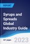 Syrups and Spreads Global Industry Guide 2018-2027 - Product Image