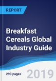 Breakfast Cereals Global Industry Guide 2014-2023- Product Image