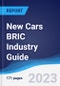 New Cars BRIC (Brazil, Russia, India, China) Industry Guide 2018-2027 - Product Image
