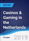 Casinos & Gaming in the Netherlands- Product Image