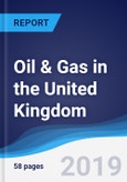 Oil & Gas in the United Kingdom- Product Image