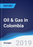 Oil & Gas in Colombia- Product Image