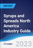Syrups and Spreads North America (NAFTA) Industry Guide 2018-2027- Product Image