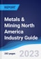 Metals & Mining North America (NAFTA) Industry Guide 2018-2027 - Product Thumbnail Image