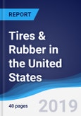 Tires & Rubber in the United States- Product Image
