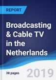 Broadcasting & Cable TV in the Netherlands- Product Image