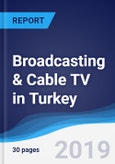 Broadcasting & Cable TV in Turkey- Product Image