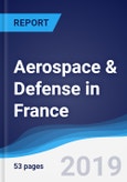 Aerospace & Defense in France- Product Image
