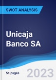 Unicaja Banco SA - Strategy, SWOT and Corporate Finance Report- Product Image
