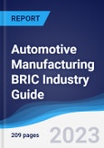 Automotive Manufacturing BRIC (Brazil, Russia, India, China) Industry Guide 2018-2027- Product Image