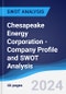 Chesapeake Energy Corporation - Company Profile and SWOT Analysis - Product Thumbnail Image