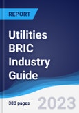 Utilities BRIC (Brazil, Russia, India, China) Industry Guide 2018-2027- Product Image