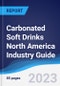 Carbonated Soft Drinks North America (NAFTA) Industry Guide 2018-2027 - Product Image