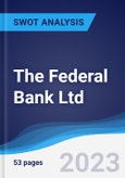 The Federal Bank Ltd - Strategy, SWOT and Corporate Finance Report- Product Image