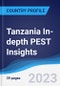 Tanzania In-depth PEST Insights - Product Image