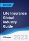 Life Insurance Global Industry Guide 2018-2027 - Product Image