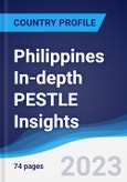 Philippines In-depth PESTLE Insights- Product Image