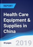 Health Care Equipment & Supplies in China- Product Image