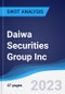 Daiwa Securities Group Inc - Strategy, SWOT and Corporate Finance Report - Product Thumbnail Image
