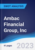Ambac Financial Group, Inc. - Strategy, SWOT and Corporate Finance Report- Product Image