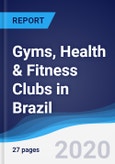 Gyms, Health & Fitness Clubs in Brazil- Product Image