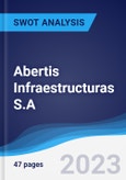 Abertis Infraestructuras S.A. - Strategy, SWOT and Corporate Finance Report- Product Image