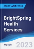 BrightSpring Health Services - Strategy, SWOT and Corporate Finance Report- Product Image