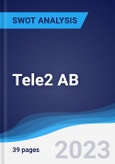 Tele2 AB - Strategy, SWOT and Corporate Finance Report- Product Image