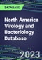 2023-2028 North America Virology and Bacteriology Database: US, Canada, Mexico--100 Tests, Supplier Shares, Test Volume and Sales Segment Forecasts - Product Thumbnail Image