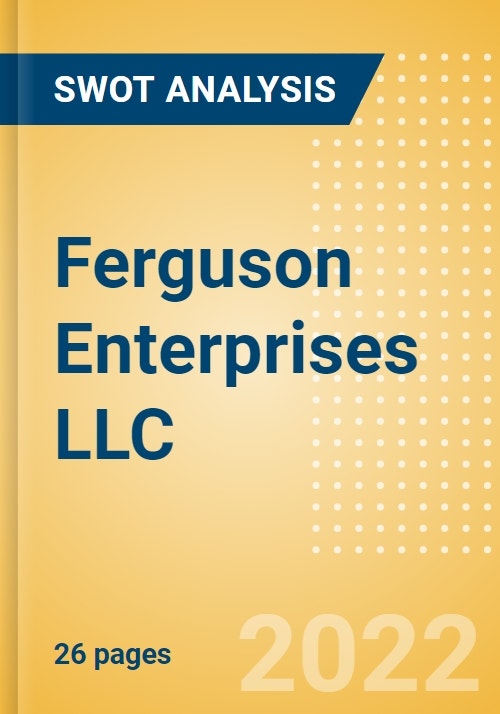 Ferguson Enterprises LLC Strategic SWOT Analysis Review