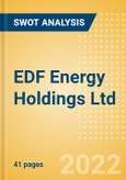 EDF Energy Holdings Ltd - Strategic SWOT Analysis Review- Product Image