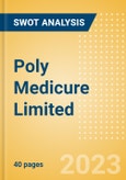 Poly Medicure Limited (POLYMED) - Financial and Strategic SWOT Analysis Review- Product Image