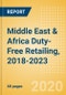 Middle East & Africa Duty-Free Retailing, 2018-2023 - Product Thumbnail Image