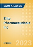 Elite Pharmaceuticals Inc (ELTP) - Financial and Strategic SWOT Analysis Review- Product Image