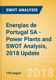 Energias de Portugal SA - Power Plants and SWOT Analysis, 2018 Update- Product Image