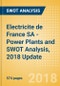 Electricite de France SA - Power Plants and SWOT Analysis, 2018 Update - Product Thumbnail Image