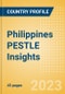 Philippines PESTLE Insights - A Macroeconomic Outlook Report - Product Image