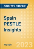 Spain PESTLE Insights - A Macroeconomic Outlook Report- Product Image
